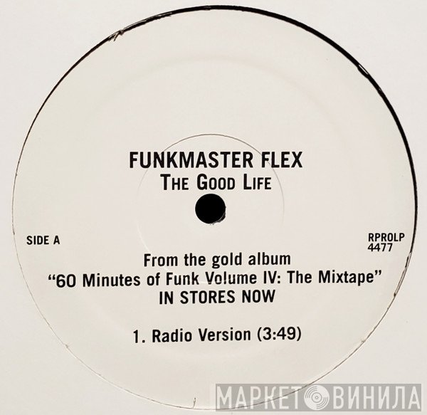Funkmaster Flex, Faith Evans - The Good Life