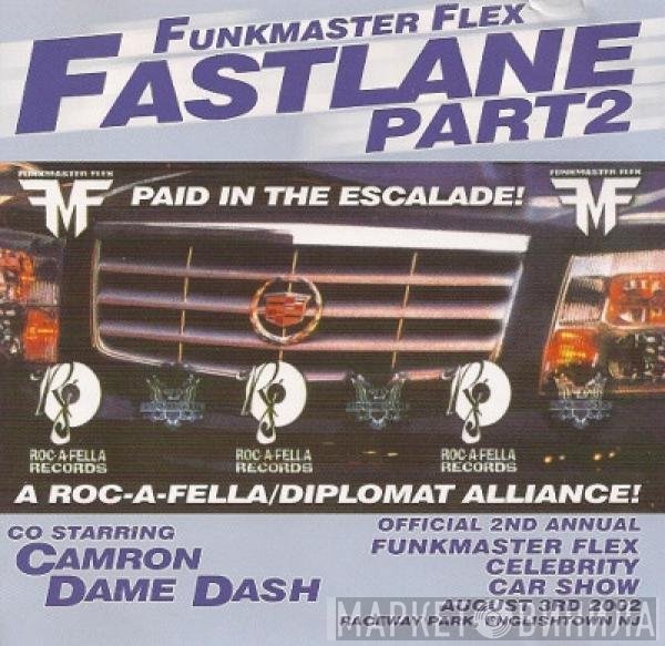Funkmaster Flex  - Fast Lane Part 2