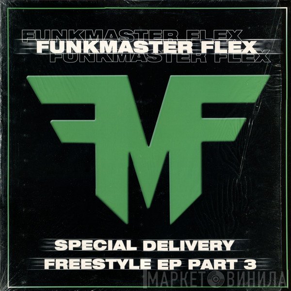 Funkmaster Flex - Special Delivery - Freestyle EP (Part 3)