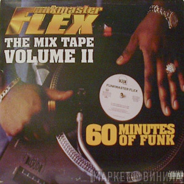 Funkmaster Flex - The Mix Tape Volume II (60 Minutes Of Funk)