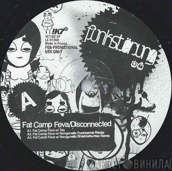 Funkstörung - Fat Camp Feva / Disconnected
