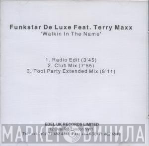 Funkstar De Luxe, Terry Maxx - Walkin In The Name
