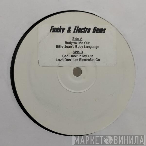  - Funky &amp; Electro Gems