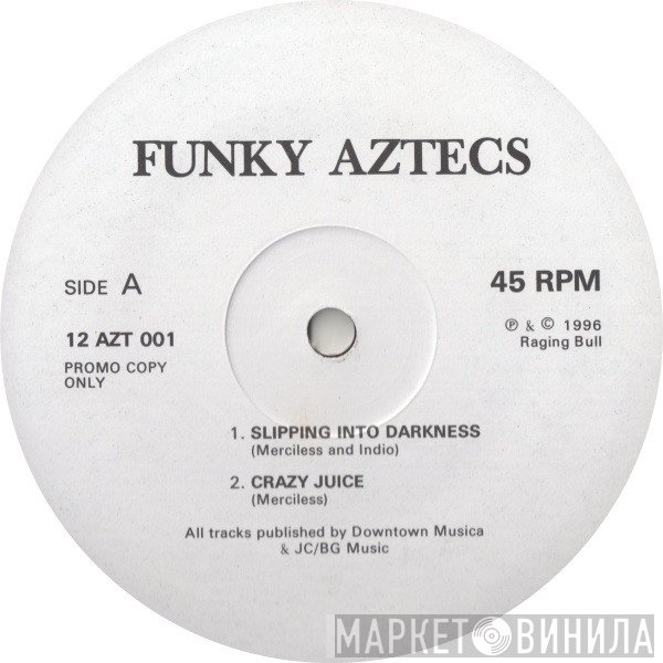 Funky Aztecs - Slipping In To Darkness