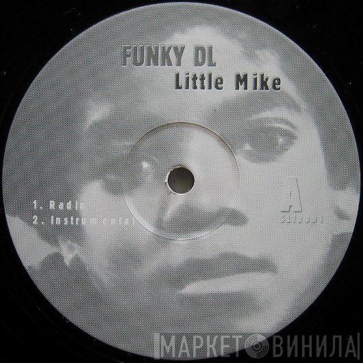 Funky DL - Little Mike / Disconnected