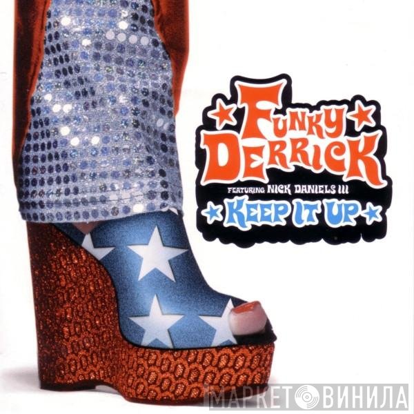 Funky Derrick, Nick Daniels - Keep It Up