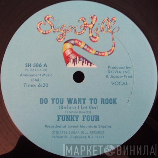 Funky Four - Do You Want To Rock (Before I Let Go)