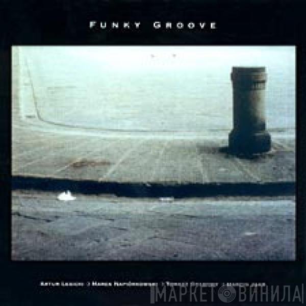 Funky Groove  - Funky Groove