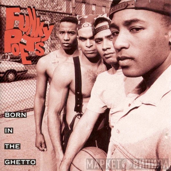 Funky Poets  - Born In The Ghetto