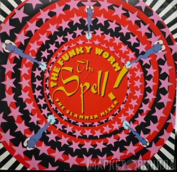 Funky Worm - The Spell! The Slammer Mixer