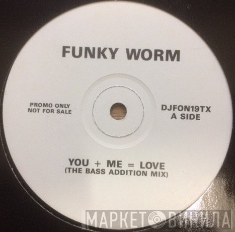Funky Worm - You + Me = Love