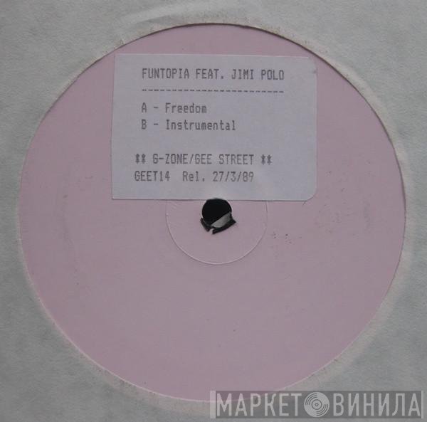 Funtopia Feat. Jimi Polo  - Freedom