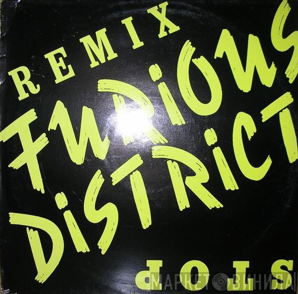 Furious District - Stop (The Remixes)