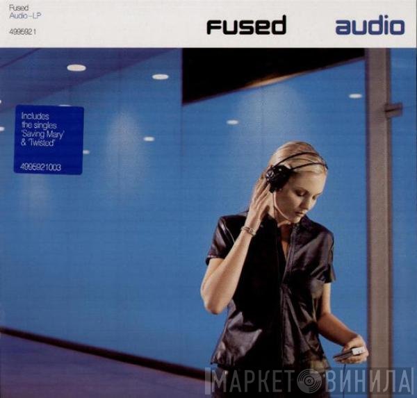 Fused  - Audio