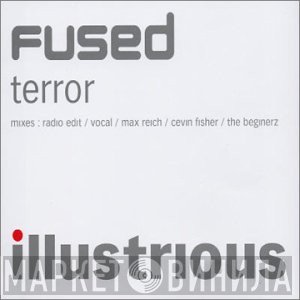 Fused  - Terror