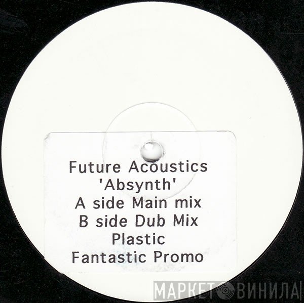 Future Acoustics - Absynth