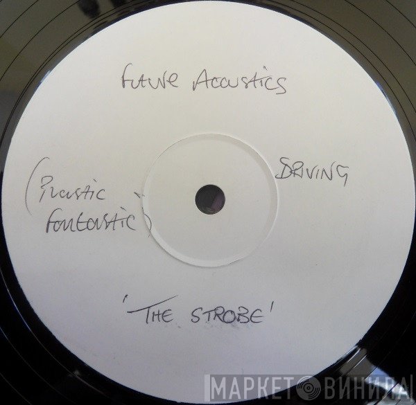 Future Acoustics - The Strobe