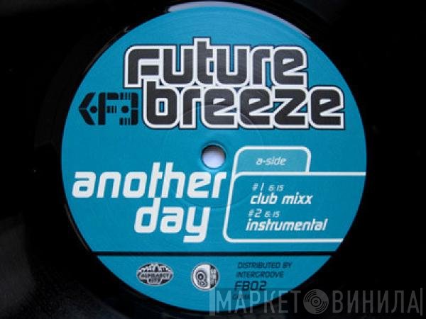Future Breeze  - Another Day