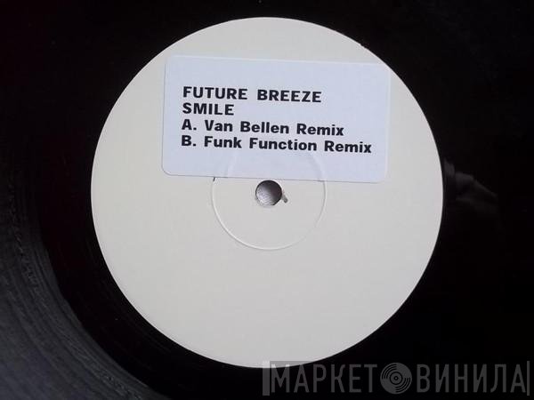 Future Breeze  - Smile
