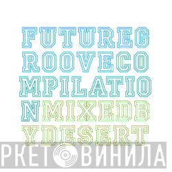  - Future Groove Compilation