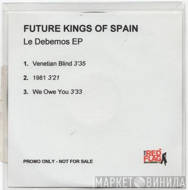 Future Kings Of Spain - Le Debemos EP