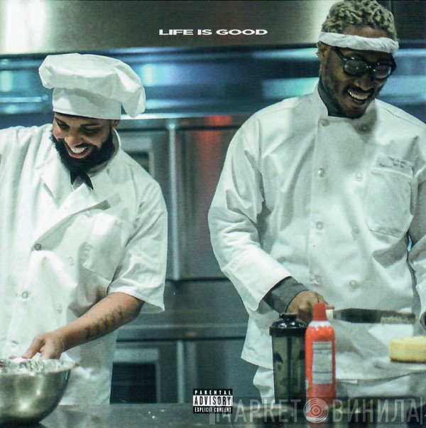Future   - Life Is Good