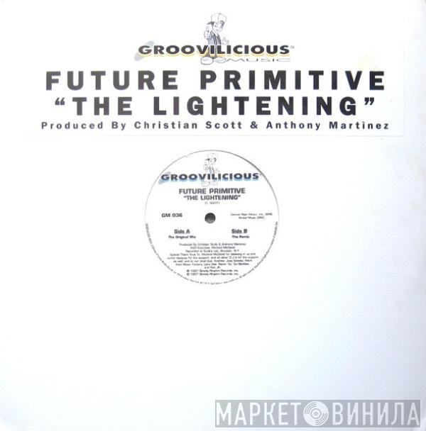 Future Primitive  - The Lightening