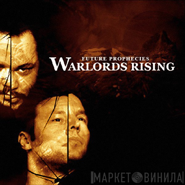 Future Prophecies  - Warlords Rising