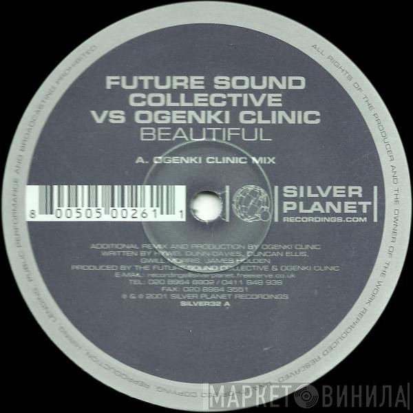 Future Sound Collective, Ogenki Clinic - Beautiful