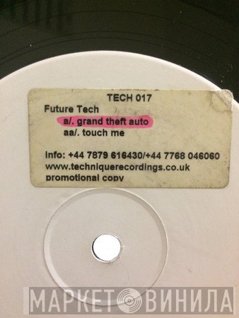 Future Tech - Grand Theft Auto / Touch Me