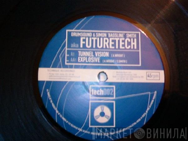 Future Tech - Tunnel Vision / Explosive