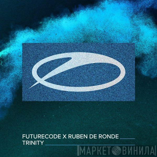 Futurecode x Ruben de Ronde  - Trinity