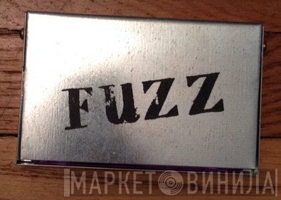 Fuzz   - Fuzz