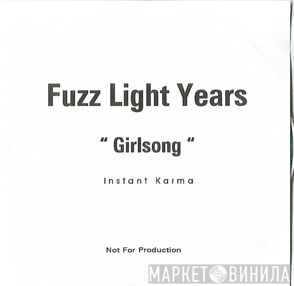 Fuzz Light Years - Girl Song