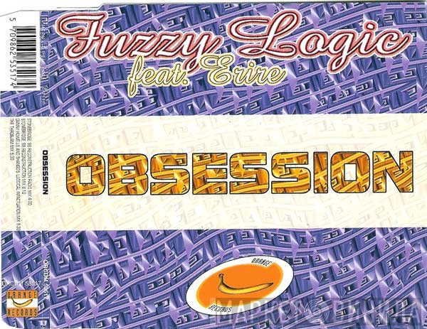 Fuzzy Logic Feat. Erire  - Obsession