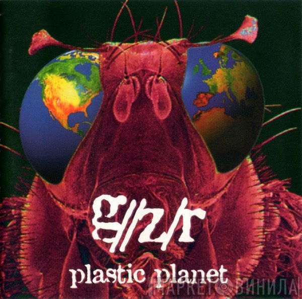 G//Z/R  - Plastic Planet