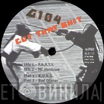 G 104 - Cut That Shit