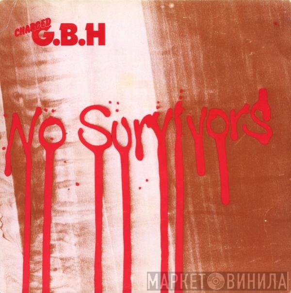 G.B.H. - No Survivors