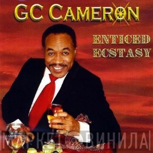 G.C. Cameron  - Enticed Ecstasy