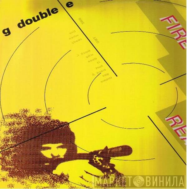 G Double E  - Fire When Ready