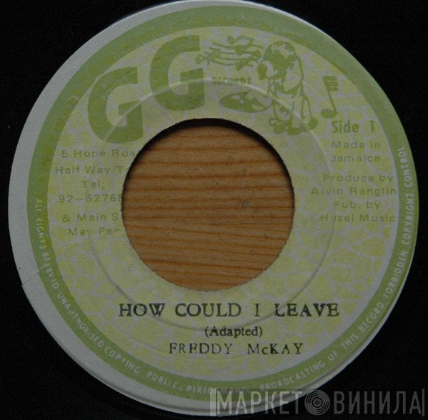 G.G. Allstars, Freddie McKay - How Could I Leave/ Dub Part Two