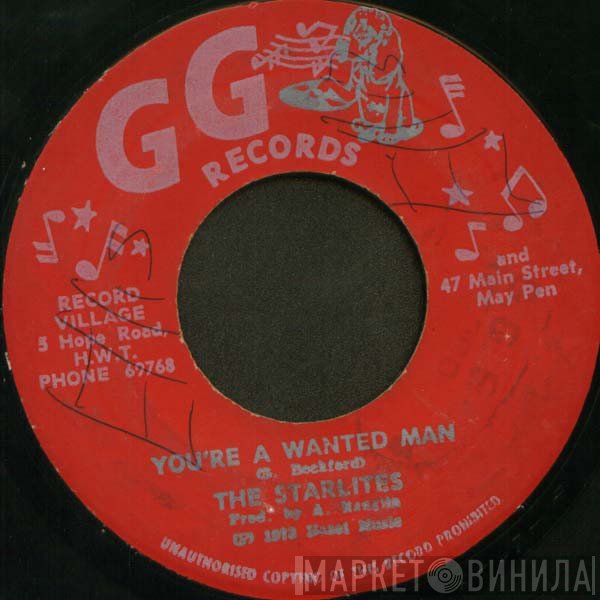 G.G. Allstars, The Starlites - You're A Wanted Man / Back To Dubwise