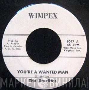 G.G. Allstars, The Starlites - You're A Wanted Man / Back To Dubwise