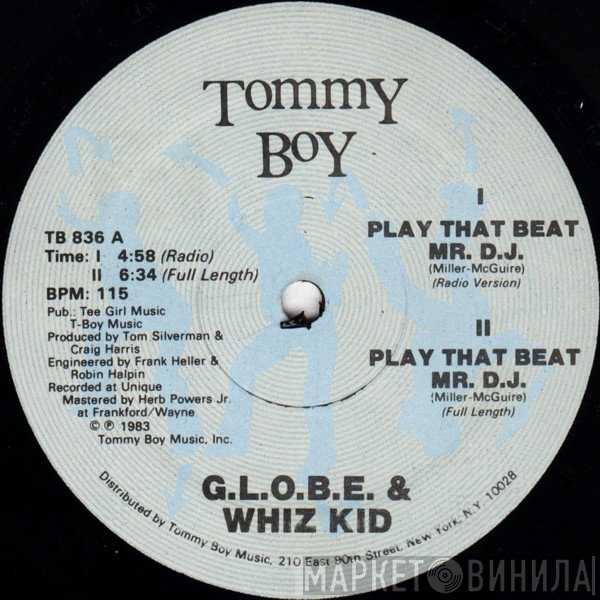 G.L.O.B.E. & Whiz Kid - Play That Beat Mr. D.J.