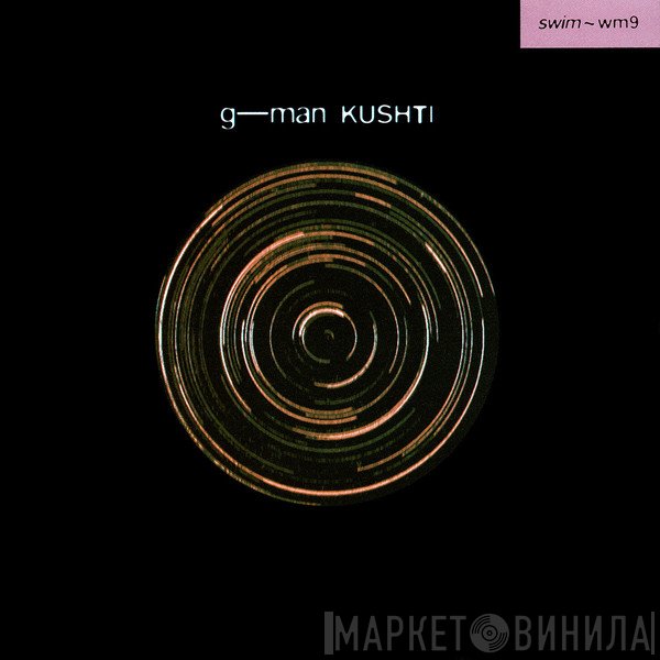 G-Man  - Kushti