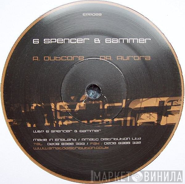 G Spencer, Gammer - Dubcore / Aurora