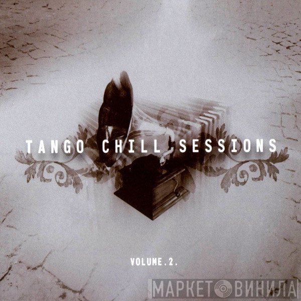 G-Spliff - Tango Chill Sessions Volume 2