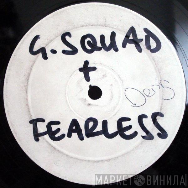 G Squad - How Ya Mean / Fuck 'Em Off!