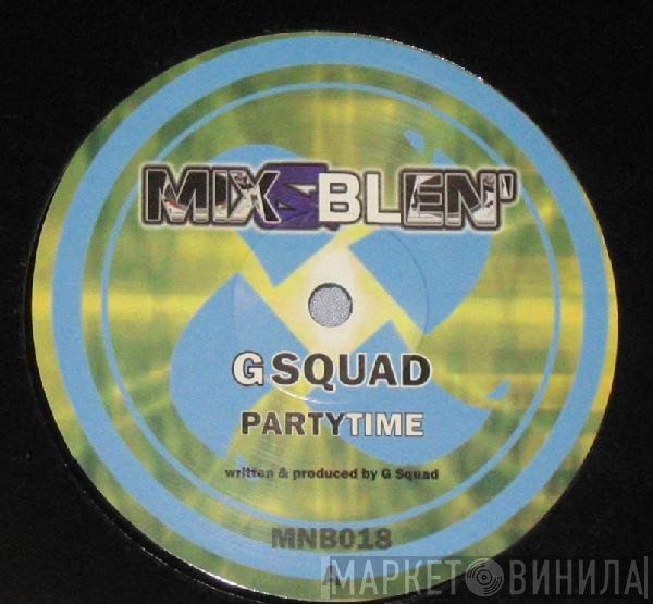 G Squad - Party Time / Brave New World
