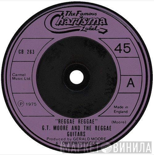 G.T. Moore And The Reggae Guitars - Reggae Reggae / Otis Blue